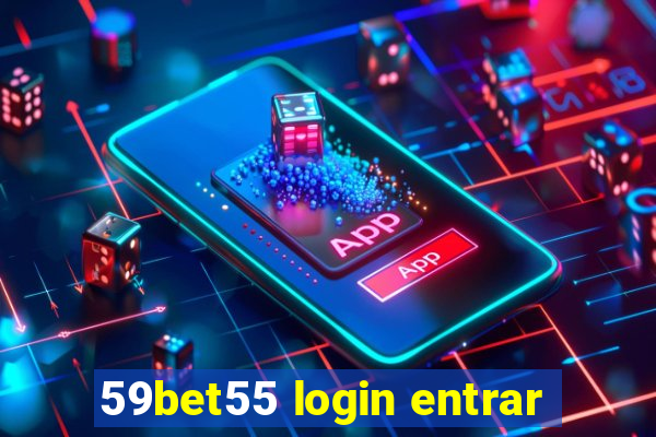 59bet55 login entrar